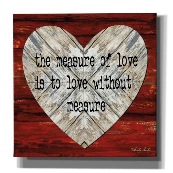 The Measure of Love  by Cindy Jacobs, Canvas Wall Art Cheap