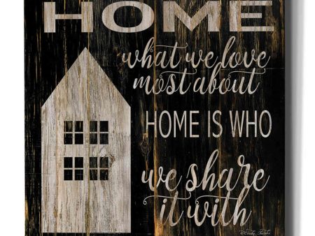 Home is Who We Share It With  by Cindy Jacobs, Canvas Wall Art Online Hot Sale