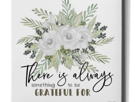 There is Always Something to be Grateful For  by Cindy Jacobs, Canvas Wall Art For Sale